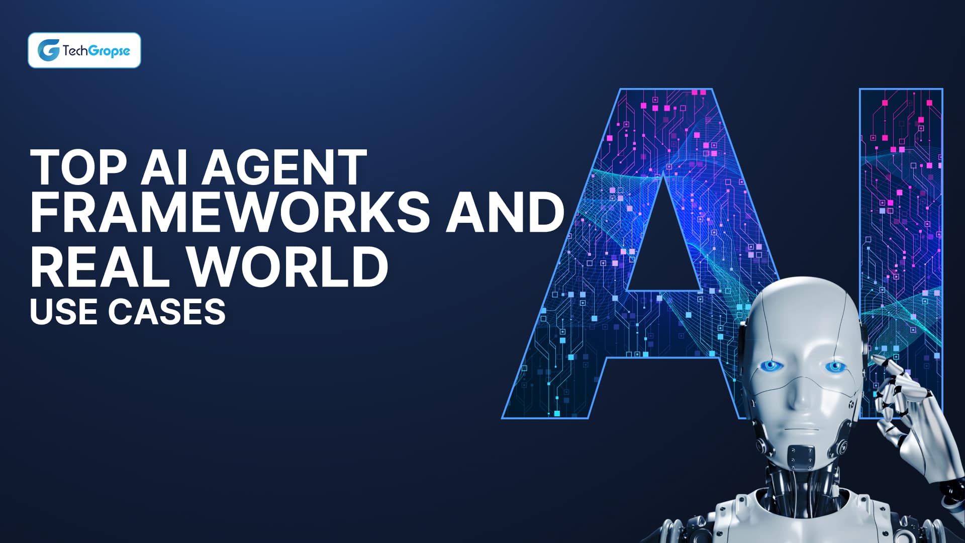 Top AI Agent Frameworks and Real World Use Cases