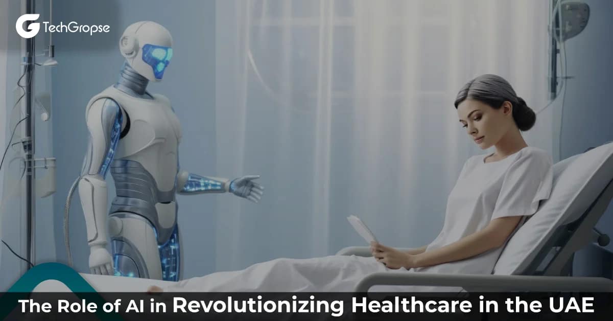 The Role of AI in Revolutionizing Healthcare in the UAE