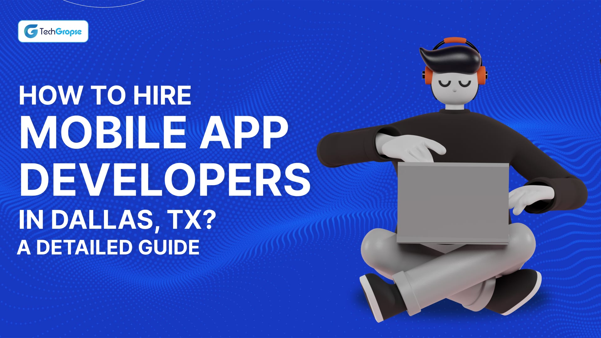 The 2026 Business Growth Guide: Strategic Steps to Hire Top Mobile App Talents in Dallas