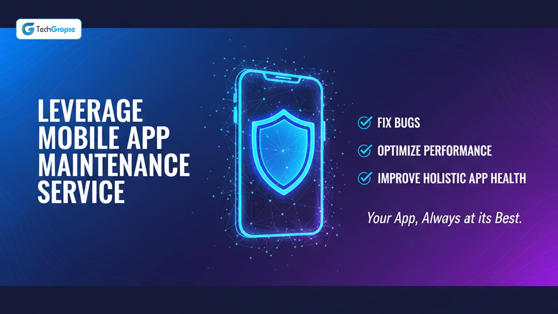 Leverage Mobile App Maintenance Service: Fix Bugs, Optimize Performance, & Improve Holistic App Health